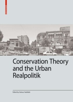 Conservation Theory and the Urban Realpolitik