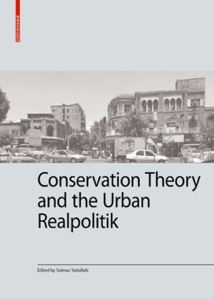 Conservation Theory and the Urban Realpolitik