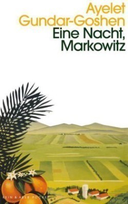 Eine Nacht, Markowitz