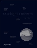 Of Bridges & Borders Vol. II