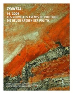 Tsantsa 14 - Die neuen Arenen der Politik / Les nouvelles arènes du politique