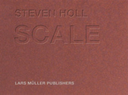 Steven Holl - Scale