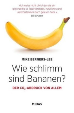 Wie schlimm sind Bananen?