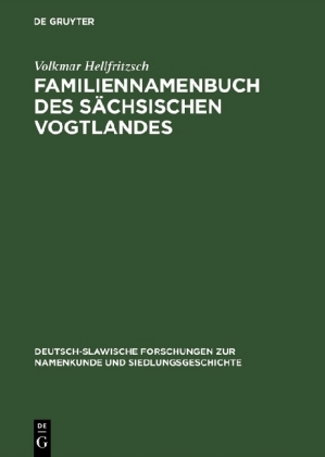 Familiennamenbuch DES Saechsischen Vogtlandes