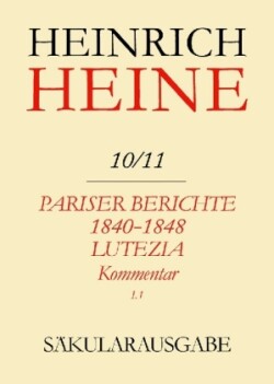 Heinrich Heine Sakularausgabe Band 10/11