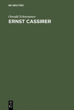 Ernst Cassirer - Ein Philosoph Der Europaeischen Moderne