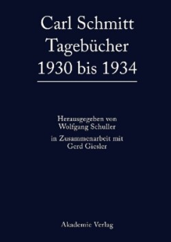 Carl Schmitt Tagebucher 1930 Bis 1934
