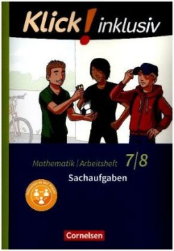 Klick! inklusiv - Mathematik - 7./8. Schuljahr