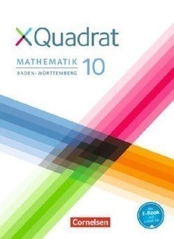 XQuadrat - Baden-Württemberg - 10. Schuljahr