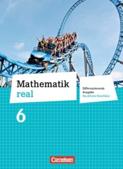 Mathematik real - Differenzierende Ausgabe Nordrhein-Westfalen - 6. Schuljahr