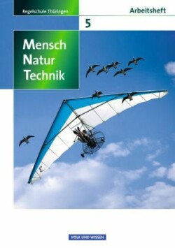 Mensch - Natur - Technik - Regelschule Thüringen - 5. Schuljahr