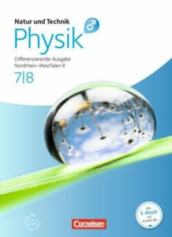 Natur und Technik - Physik: Differenzierende Ausgabe - Realschule Nordrhein-Westfalen - 7./8. Schuljahr