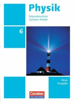Physik - Ausgabe Volk und Wissen - Sekundarschule Sachsen-Anhalt - Neue Ausgabe - 6. Schuljahr
