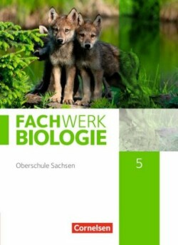 Fachwerk Biologie - Sachsen - 5. Schuljahr - neuer Lehrplan