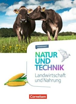 Natur und Technik - Naturwissenschaften: Neubearbeitung - Themenhefte - 5.-10. Schuljahr