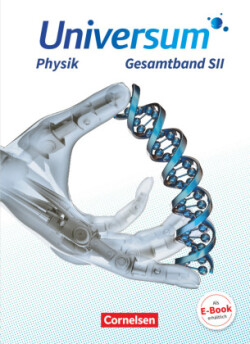 Universum Physik Sekundarstufe II - Allgemeine Ausgabe - Gesamtband Schülerbuch