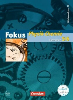 Fokus Physik - Gymnasium Niedersachsen G9 - 5.-6. Schuljahr - Physik/Chemie