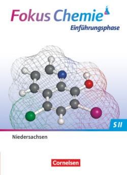 Fokus Chemie - Sekundarstufe II - Niedersachsen 2022 - Einführungsphase