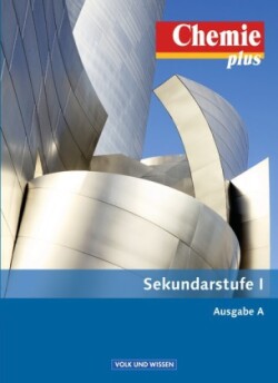 Chemie plus - Neue Ausgabe - Ausgabe A - Sekundarstufe I - Gesamtband