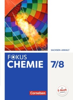 Fokus Chemie - Neubearbeitung - Sachsen-Anhalt - 7./8. Schuljahr