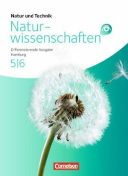 Natur und Technik - Naturwissenschaften: Differenzierende Ausgabe - Hamburg - 5./6. Schuljahr
