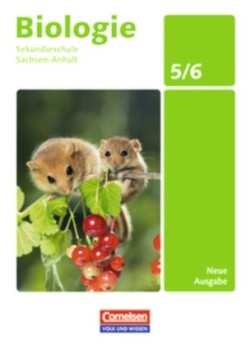 Biologie - Ausgabe Volk und Wissen - Sekundarschule Sachsen-Anhalt - Neue Ausgabe - 5./6. Schuljahr