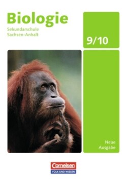 Biologie - Ausgabe Volk und Wissen - Sekundarschule Sachsen-Anhalt - Neue Ausgabe - 9./10. Schuljahr