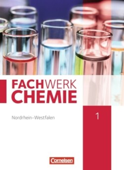 Fachwerk Chemie - Nordrhein-Westfalen 2013 - Band 1: 7./8. Schuljahr