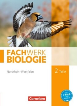 Fachwerk Biologie - Nordrhein-Westfalen 2013 - Band 2 - Teil A. Tl.A