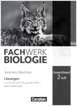 Fachwerk Biologie - Nordrhein-Westfalen 2013 - Gesamtband 2 A/B. Tl.A/B