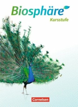 Biosphäre Sekundarstufe II - 2.0 - Baden-Württemberg - Kursstufe