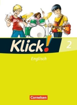 Klick! Englisch - Ausgabe 2008 - Band 2: 6. Schuljahr