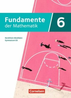 Fundamente der Mathematik - Nordrhein-Westfalen ab 2019 - 6. Schuljahr