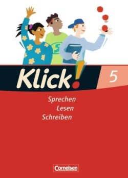 Klick! Deutsch - Ausgabe 2007 - 5. Schuljahr