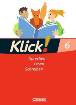 Klick! Deutsch - Ausgabe 2007 - 6. Schuljahr