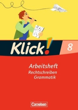 Klick! Deutsch - Ausgabe 2007 - 8. Schuljahr