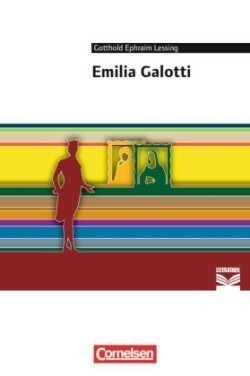 Cornelsen Literathek - Textausgaben - Emilia Galotti - Empfohlen für das 10.-13. Schuljahr - Textausgabe - Text - Erläuterungen - Materialien