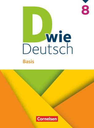 D wie Deutsch - Basis - 8. Schuljahr