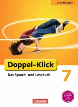 Doppel-Klick - Das Sprach- und Lesebuch - Grundausgabe - 7. Schuljahr