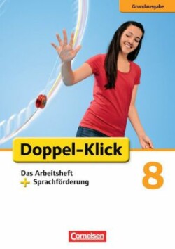 Doppel-Klick - Das Sprach- und Lesebuch - Grundausgabe - 8. Schuljahr