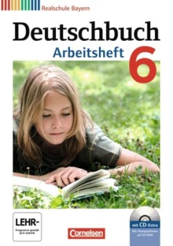 Deutschbuch - Sprach- und Lesebuch - Realschule Bayern 2011 - 6. Jahrgangsstufe