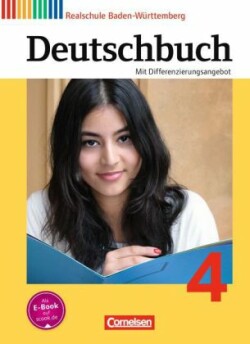 Deutschbuch - Sprach- und Lesebuch - Realschule Baden-Württemberg 2012 - Band 4: 8. Schuljahr