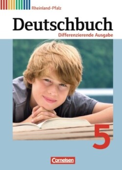 Deutschbuch - Sprach- und Lesebuch - Differenzierende Ausgabe Rheinland-Pfalz 2011 - 5. Schuljahr