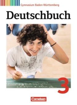 Deutschbuch Gymnasium - Baden-Württemberg - Ausgabe 2012 - Band 3: 7. Schuljahr