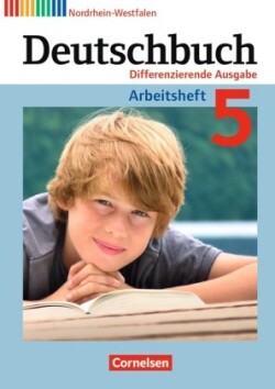 Deutschbuch - Sprach- und Lesebuch - Differenzierende Ausgabe Nordrhein-Westfalen 2011 - 5. Schuljahr