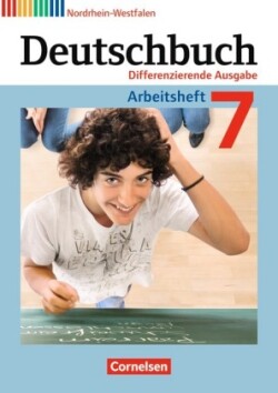 Deutschbuch - Sprach- und Lesebuch - Differenzierende Ausgabe Nordrhein-Westfalen 2011 - 7. Schuljahr