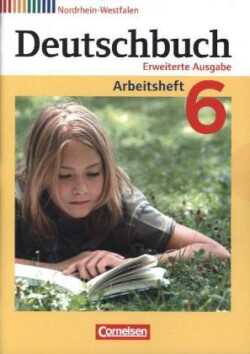 Deutschbuch - Sprach- und Lesebuch - Erweiterte Ausgabe - Nordrhein-Westfalen - 6. Schuljahr