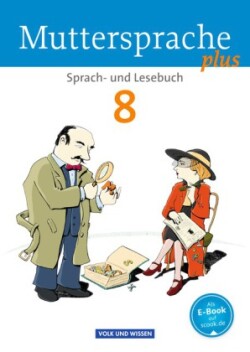 Muttersprache plus - Allgemeine Ausgabe 2012 für Berlin, Brandenburg, Mecklenburg-Vorpommern, Sachsen-Anhalt, Thüringen - 8. Schuljahr
