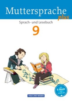 Muttersprache plus - Allgemeine Ausgabe 2012 für Berlin, Brandenburg, Mecklenburg-Vorpommern, Sachsen-Anhalt, Thüringen - 9. Schuljahr