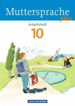Muttersprache plus - Allgemeine Ausgabe 2012 für Berlin, Brandenburg, Mecklenburg-Vorpommern, Sachsen-Anhalt, Thüringen - 10. Schuljahr